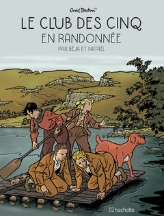 Le Club des Cinq T7 - Le Club des Cinq en Randonnée