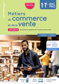 Métiers du commerce et de la vente option A 1re/Term Bac Pro