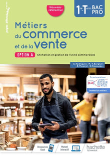 Métiers du commerce et de la vente option A 1re/Term Bac Pro