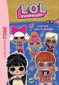 L.O.L. Surprise ! 19 - Un ami pour le réveillon