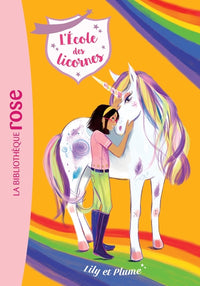 L'école des Licornes, Tome 13 - Lily et Plume