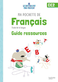 Ma pochette de français CE2 - Les Pochettes Ateliers - Guide ressources