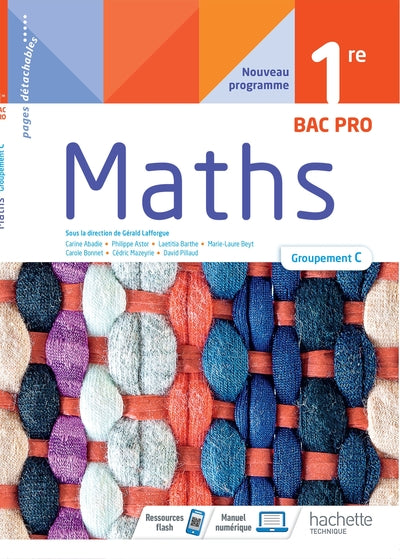 Mathématiques 1ère Bac Pro groupement C - cahier de l'élève