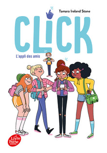 Click - Tome 1: L'appli des amis