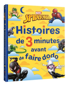 Spider-Man - Histoires de 3 minutes avant de faire dodo