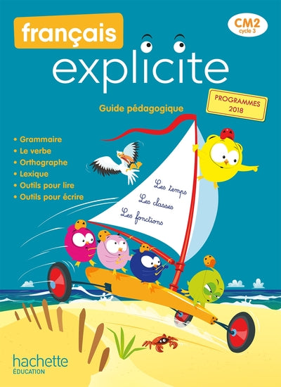 Français Explicite CM2 - Guide pédagogique