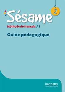 Sésame 2 - Guide pédagogique (A1)