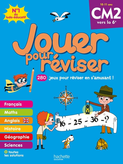 Jouer pour réviser - Du CM2 à la 6e