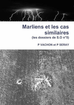 Marliens et les cas similaires (Dossiers de SO n° 5)