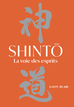 Shinto - La voie des esprits