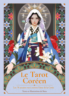Le Tarot coréen - Les 78 arcanes vus à travers l'âme de la Corée