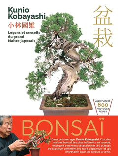 Bonsaï - Leçons et conseils du grand Maître japonais