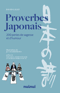 Proverbes japonais - 200 perles de sagesse et d'humour