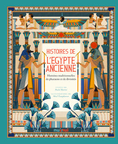Histoires de l'Égypte ancienne - Histoires traditionnelles de pharaons et de divinités