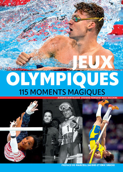 Jeux Olympiques - 115 moments magiques