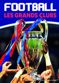 Football les grands clubs