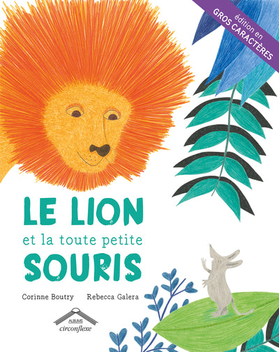 Le lion et la toute petite souris gros caractères