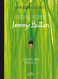 L'incroyable histoire de Jemmy Button