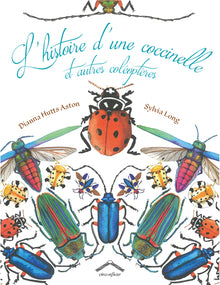 L'histoire d'une coccinelle et autres coléoptères