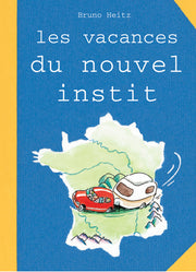 Les vacances du nouvel instit