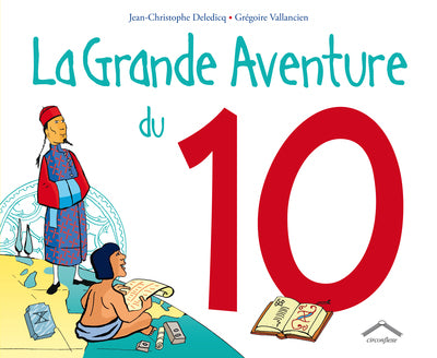 La grande aventure du 10