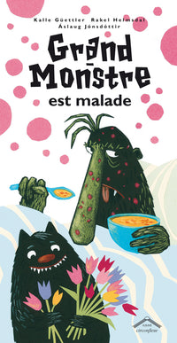 Le grand monstre est malade
