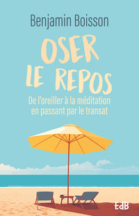 oser le repos