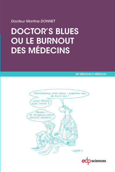 Doctor's blues ou le burnout des médecins