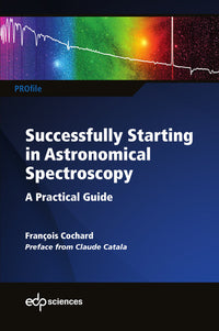 Successfully starting in astronomical spectroscopy