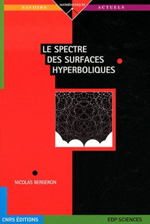 Le Spectre des Surfaces Hyperboliques