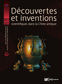 Découvertes et inventions scientifiques dans la Chine antique