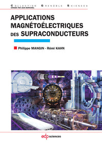 Applications magnétiques des supraconducteurs