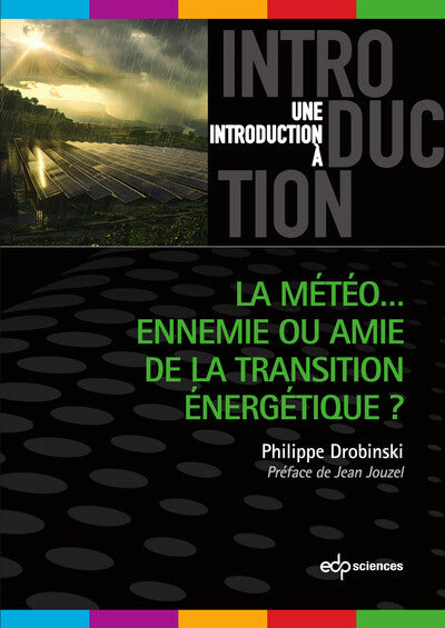 La météo... ennemie ou amie de la transition énergétique ?