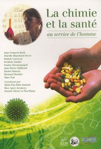 La chimie et la santé au service de l'homme