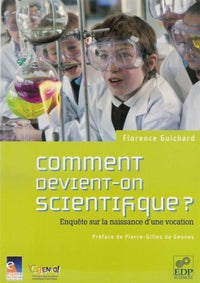 Comment devient-on scientifique ? enquête sur la naissance d'une vocation