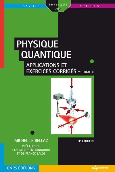 Physique quantique tome 2