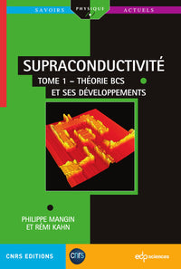 Supraconductivité Tome 1