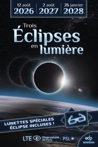 Trois éclipses en lumière