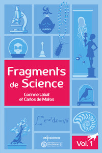 Fragments de science - Volume 1