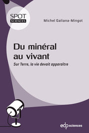 Du minéral au vivant