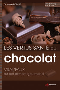Les vertus santé du chocolat: VRAI/FAUX sur cet aliment gourmand