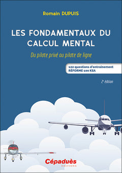 Les fondamentaux du calcul mental. 2e éd.