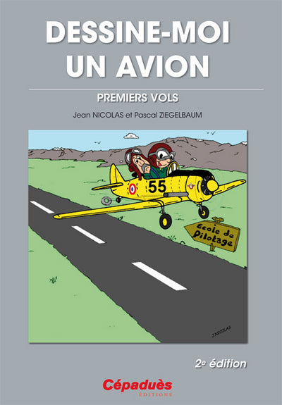 Dessine-moi un avion - Premiers vols