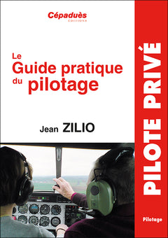 Zilio - Guide Pratique du Pilotage