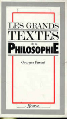 Grands textes philosophiques de Pascal