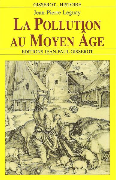 La pollution au Moyen âge