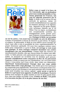 Initiation pratique au reiki - Apprenez à canaliser les énegies - L'autotraitement - Traitement sur une personne - Traitement à distance