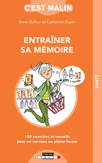 Entraîner sa mémoire, c'est malin