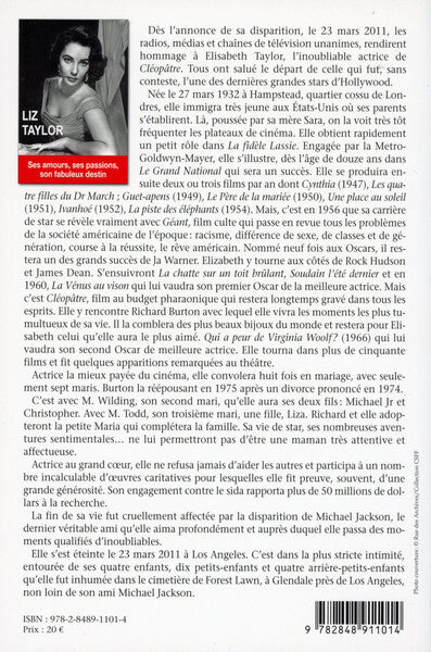 Liz Taylor - Ses amours, ses passions, son fabuleux destin