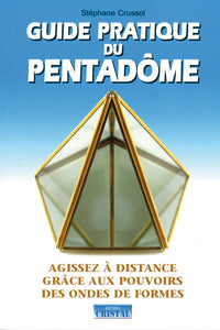Guide pratique du pentadome